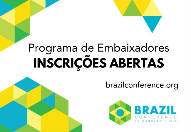Programa de Embaixadores | Brazil Conference at Harvard & MIT | Crédito: Divulgação